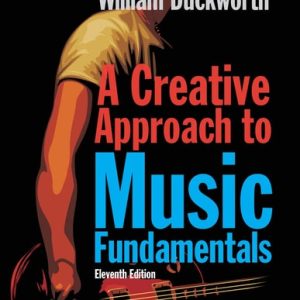 A Creative Approach to Music Fundamentals (11th Edition)