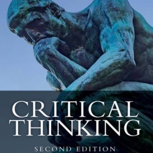 Critical Thinking Tools for Taking Charge of Your Professional and Personal Life (2nd Edition)