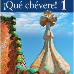 ¡Qué chévere!: Annotated teacher's edition (1st Edition)