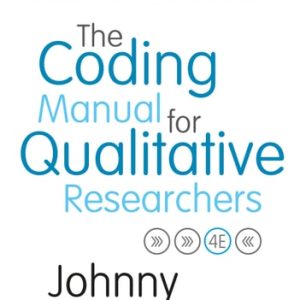 The Coding Manual for Qualitative Researchers (4th Edition)