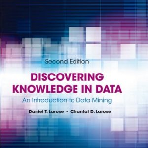 Discovering Knowledge in Data An Introduction to Data Mining (2nd Edition)