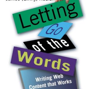 Letting Go of the Words (1st Edition)