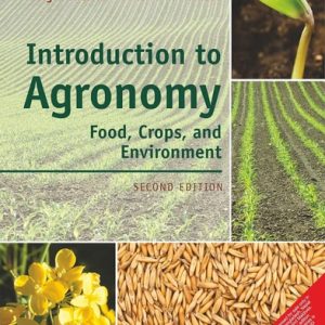 Introduction to Agronomy: Food, Crops, and Environment (2nd Edition)
