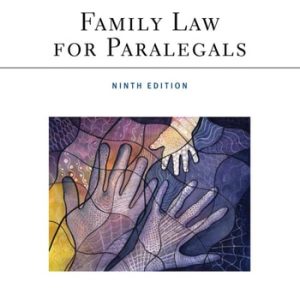 Family Law for Paralegals (9th Edition)