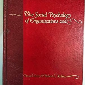 The Social Psychology of Organizations (2nd Edition)