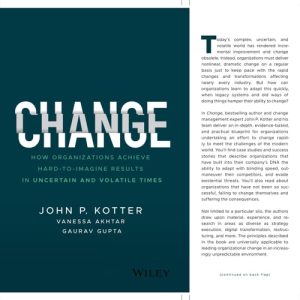 Change How Organizations Achieve Hard-to-Imagine Results in Uncertain and Volatile Times (1st Edition)