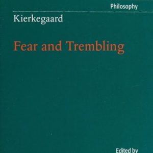 Kierkegaard: Fear and Trembling (1st Edition)