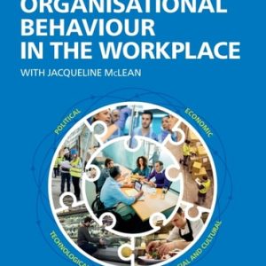 Mullins: Organisational Behaviour in the Workplace (12th Edition)