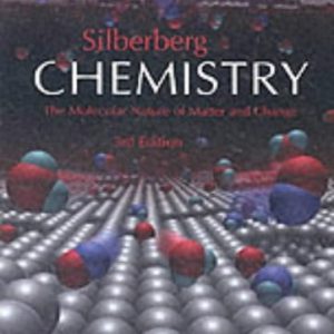 Chemistry The Molecular Nature of Matter and Change (3rd Edition)