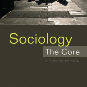 Sociology: The Core (11th Edition)