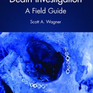 Death Investigation A Field Guide (2nd Edition)
