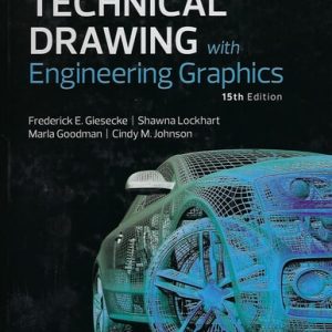 Technical Drawing with Engineering Graphics (15th Edition)