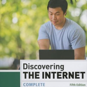 Discovering the Internet: Complete (5th Edition)