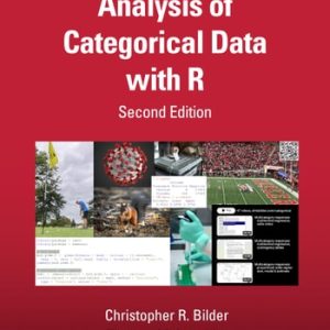 Analysis of Categorical Data with R (2nd Edition)