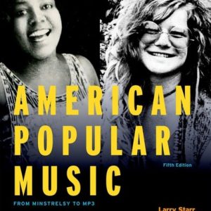 American Popular Music From Minstrelsy to MP3 (5th Edition)
