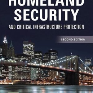 Homeland Security and Critical Infrastructure Protection (2nd Edition)