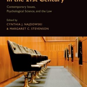 Criminal Juries in the 21st Century: Psychological Science and the Law (American Psychology-Law Society Series) (1st Edition)