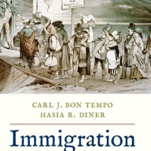 Immigration An American History (1st Edition)