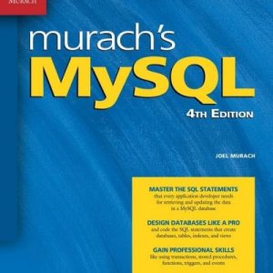 Murach's MySQL (4th Edition) (4th Edition)