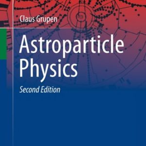 Astroparticle Physics (2nd Edition)