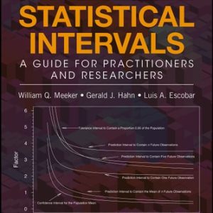 Statistical Intervals A Guide for Practitioners and Researchers (2nd Edition)
