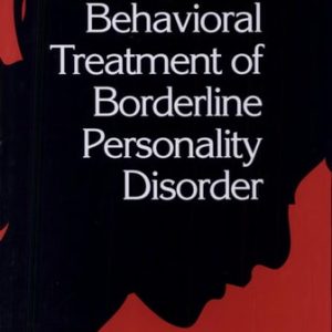 Cognitive-behavioral Treatment of Borderline Personality Disorder (1st Edition)