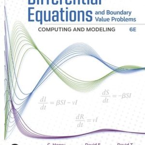Differential Equations and Boundary Value Problems Computing and Modeling (6th Edition)