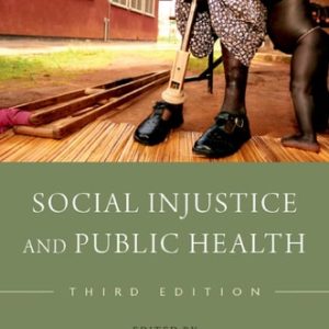 Social Injustice and Public Health (1st Edition)