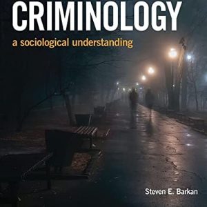 Criminology A Sociological Understanding (8th Edition)