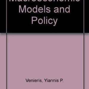 Macroeconomics: Models & Policy (1st Edition)