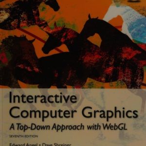 Interactive Computer Graphics A Top-down Approach with WebGL (7th Edition)