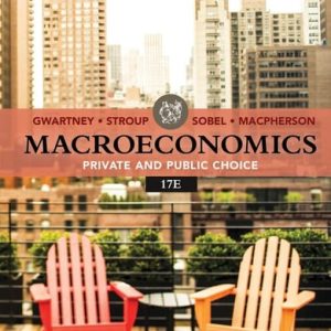 Macroeconomics Private and Public Choice (17th Edition)