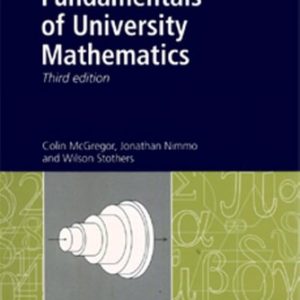 Fundamentals of University Mathematics (3rd Edition)
