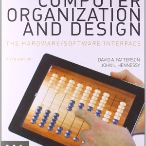 Computer Organization and Design: The Hardware Software Interface (5th Edition)