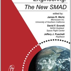 Space Mission Engineering The New SMAD (1st Edition)
