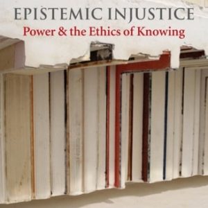 Epistemic Injustice (1st Edition)