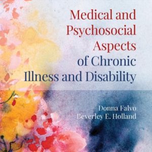 Medical and Psychosocial Aspects of Chronic Illness and Disability (6th Edition)