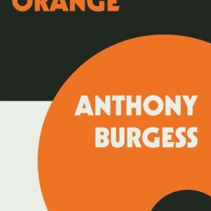 A Clockwork Orange (1st Edition)