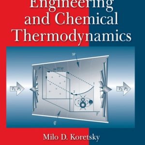 Engineering and Chemical Thermodynamics (2nd Edition)