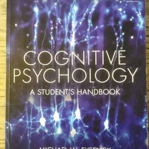 Cognitive Psychology A Student's Handbook (7th Edition)
