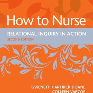 How to Nurse Relational Inquiry in Action (2nd Edition)