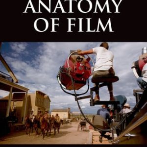The Anatomy of Film (6th Edition)