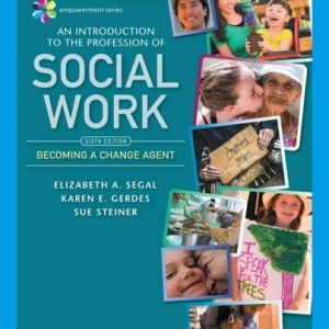 Empowerment Series: An Introduction to the Profession of Social Work (6th Edition)