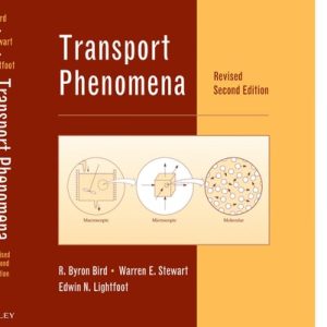 Transport Phenomena, Revised (2nd Edition)