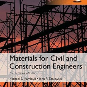 Materials for Civil and Construction Engineers in SI Units (4th Edition)