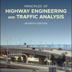 Principles of Highway Engineering and Traffic Analysis (7th Edition)