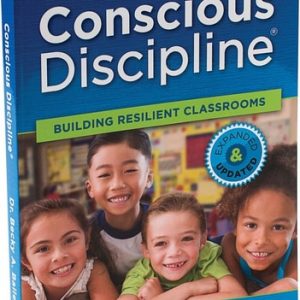 Conscious Discipline Building Resilient Classrooms ( Edition)