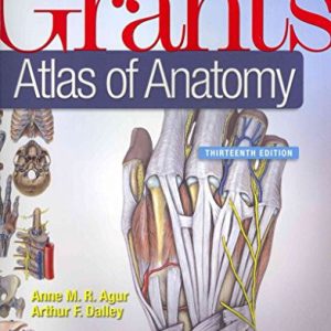 Grant's Atlas of Anatomy (13th Edition)