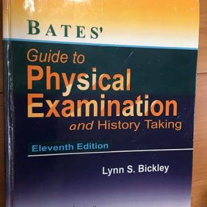 Bates' Guide to Physical Examination and History-Taking (11th Edition)