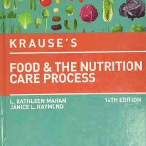 Krause's Food & the Nutrition Care Process (14th Edition)